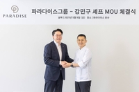 파라다이스그룹, 국내 유일 미슐랭 3스타 강민구 셰프와 업무협약 맺어