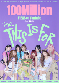 트와이스, ‘THIS IS FOR’ 뮤직비디오로 통산 26번째 1억 뷰 달성