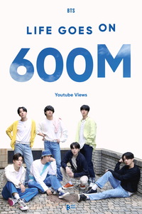 방탄소년단 ‘Life Goes On’ MV 6억 뷰 돌파…“삶은 계속된다” 따뜻한 위로