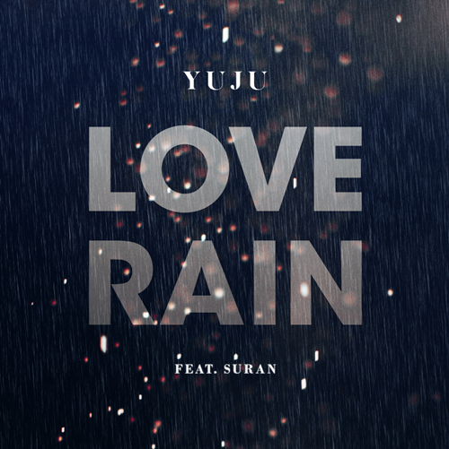 여자친구 유주, 솔로곡 베일 벗었다…제목은 'Love Rain'·수란 피처링